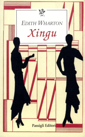 Copertina di Xingu di Edith Wharton per Passigli Editori