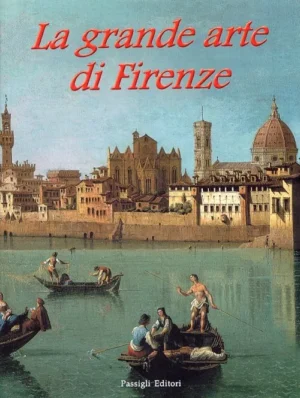 La grande arte di Firenze