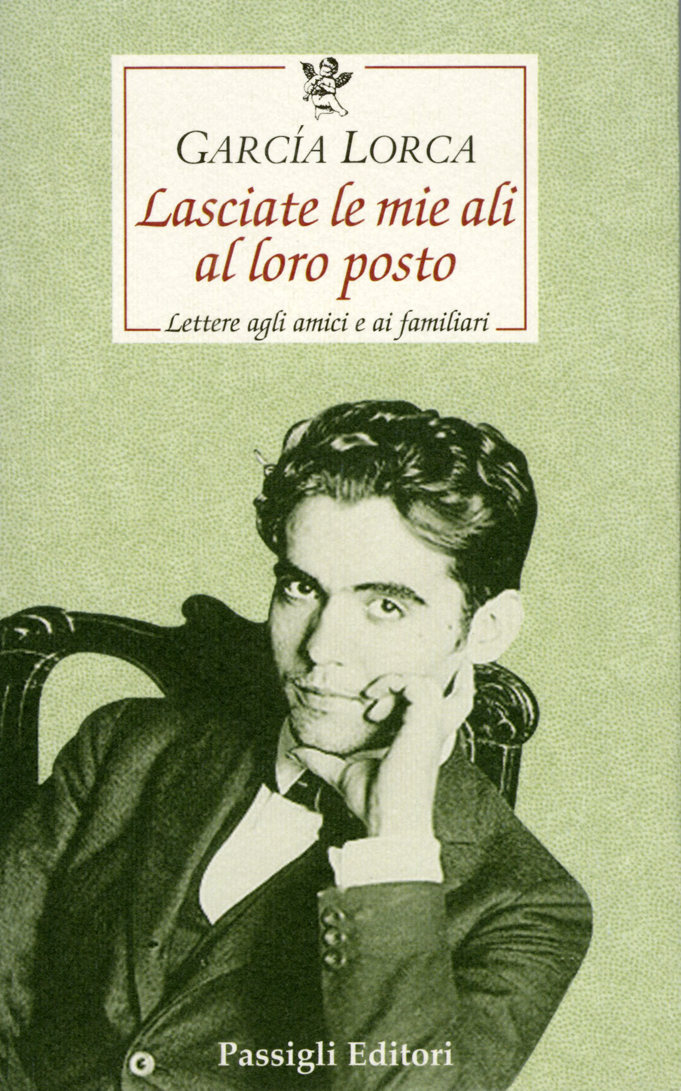 Copertina di Lasciate le alzi al loro posto di Garcia Lorca