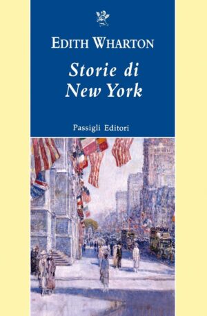 copertina libro Storie di New York- Edith Wharton - Passigli Editori