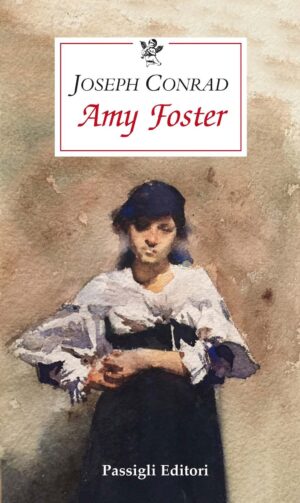 Copertina del libro di Joseph Conrad Amy Foster