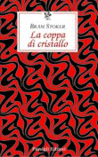 La coppa di cristallo Bram Stoker
