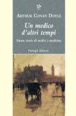 Un medico d’altri tempi - Arthur Conan Doyle - Sherlock Holmes