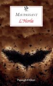 L’Horla Guy de Maupassant Passigli Editore