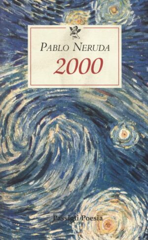 2000. Il cuore giallo Opere postume III e IV