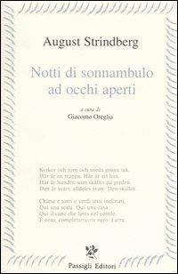 August Strindberg Notti di sonnambulo ad occhi aperti