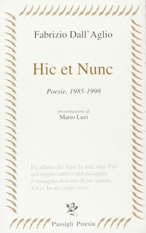 Fabrizio Dall'Aglio Hic et Nunc
