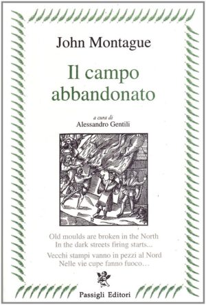 John Montague Il campo abbandonato