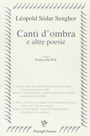 Léopold Sédar Senghor Canti d’ombra