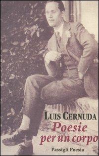 Luis Cernuda Poesie per un corpo