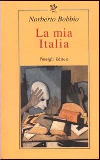 Norberto Bobbio La mia Italia