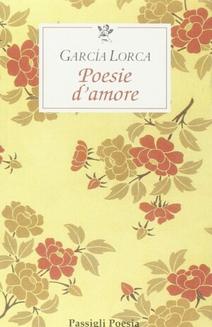 Poesie d'amore Lorca