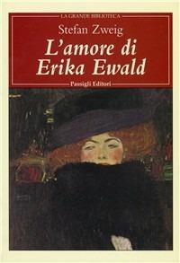 L'amore di Erika Ewald