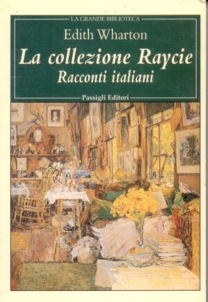 La collezione Raycie