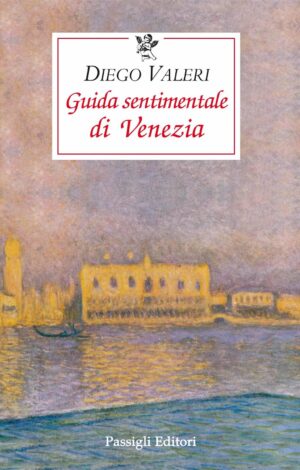 Guida sentimentale di Venezia