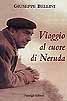 Viaggio al cuore di Neruda