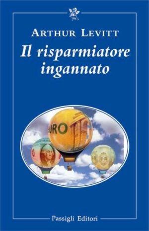 Il risparmiatore ingannato
