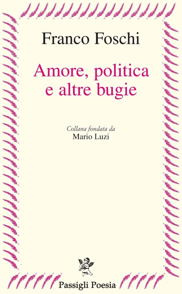 Amore, politica e altre bugie