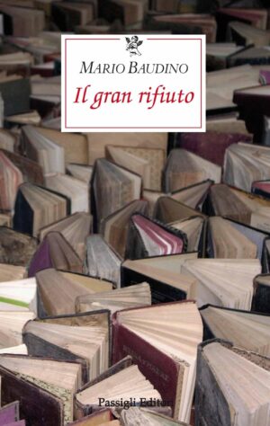Il gran rifiuto