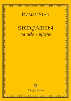 Skrjabin. Tra cielo e inferno