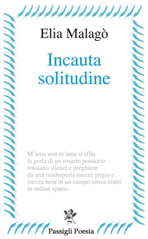 Incauta solitudine