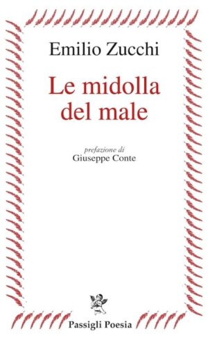 Le midolla del male