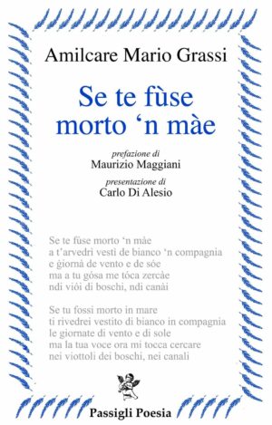 Se te fùse morto ‘n màe