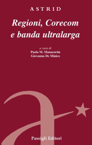 Regioni, Corecom e banda ultralarga
