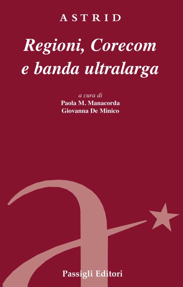 Regioni, Corecom e banda ultralarga