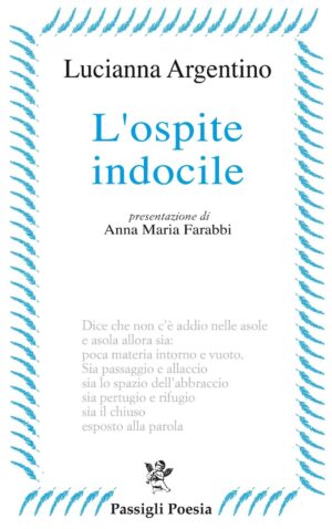 L'ospite indocile
