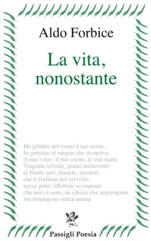 La vita, nonostante