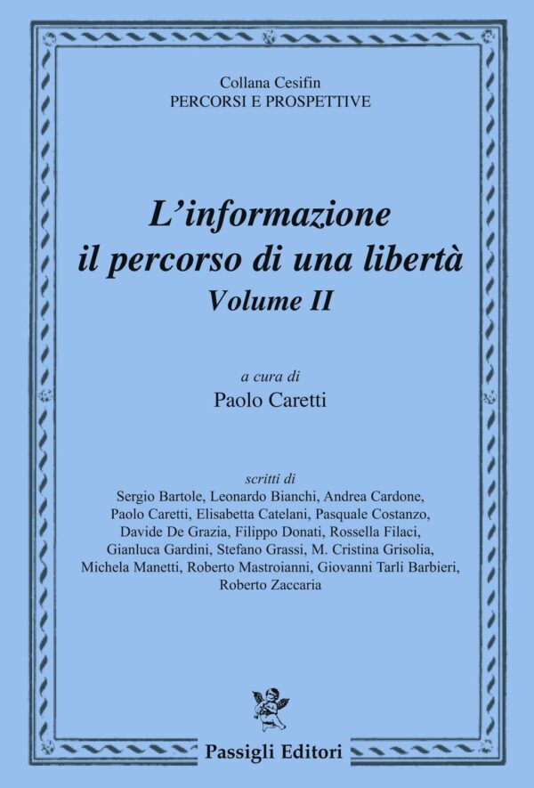 L'informazione il percorso di una libertà Volume II