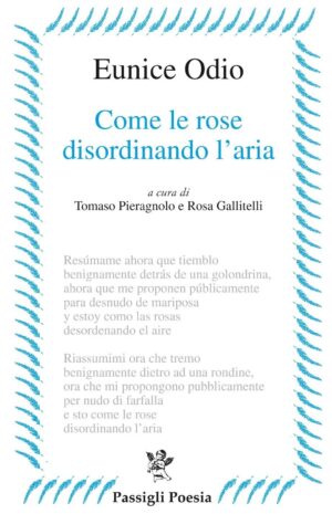 Come le rose disordinando l'aria
