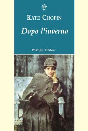 Dopo l'inverno e altri racconti