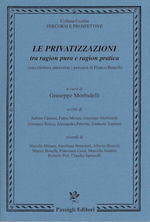 Le privatizzazioni tra ragion pura e ragion pratica