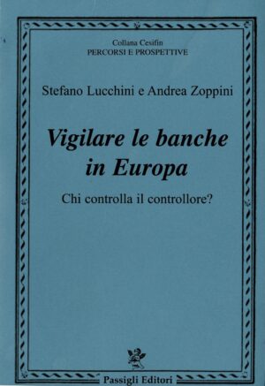 Vigilare le banche in Europa