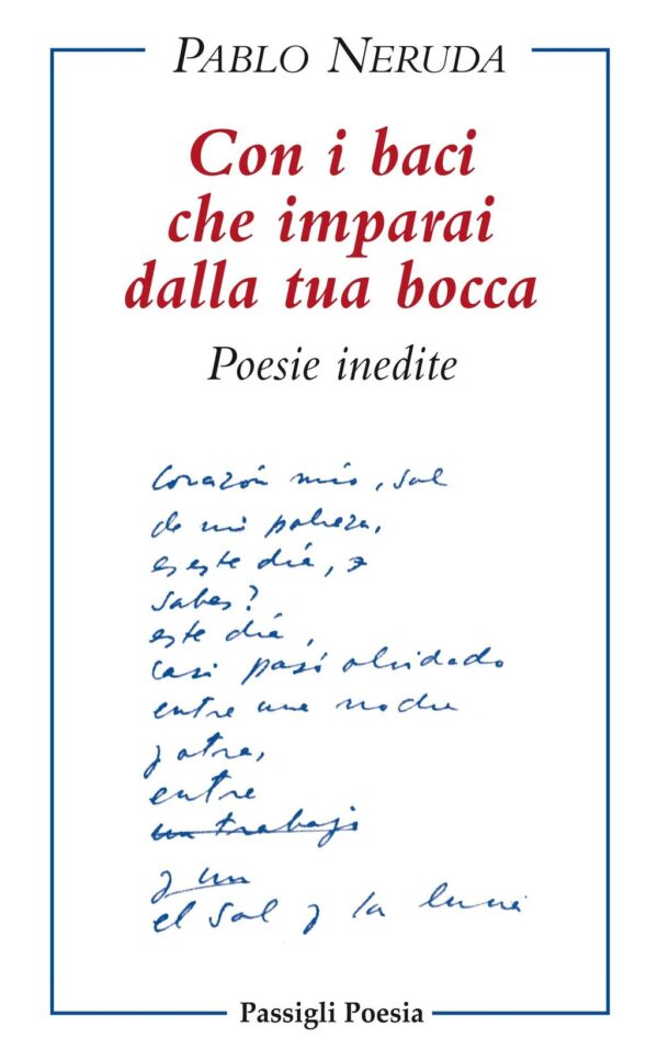 Con i baci che imparai dalla tua bocca