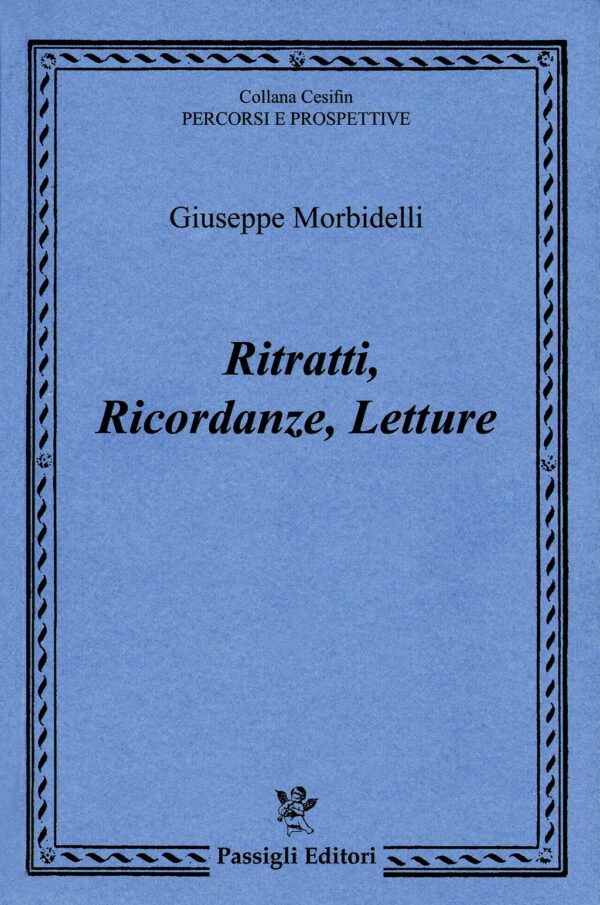 Ritratti, Ricordanze, Letture