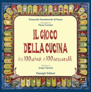 Il gioco della cucina in 100 schede