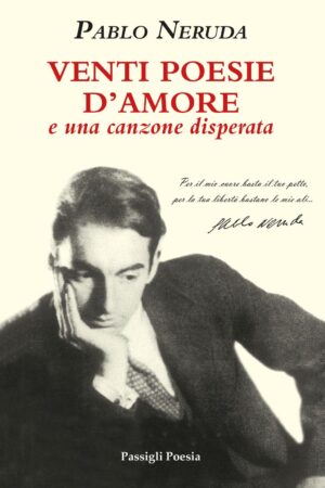 Venti poesie d’amore e una canzone disperata