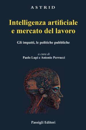 Copertina di "Intelligenza Artificiale e mercato del Lavoro" di Passigli Editori