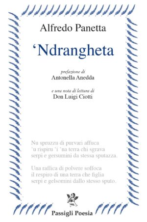 Copertina di Ndrangheta di Alfredo Panetta per Passigli Poesia