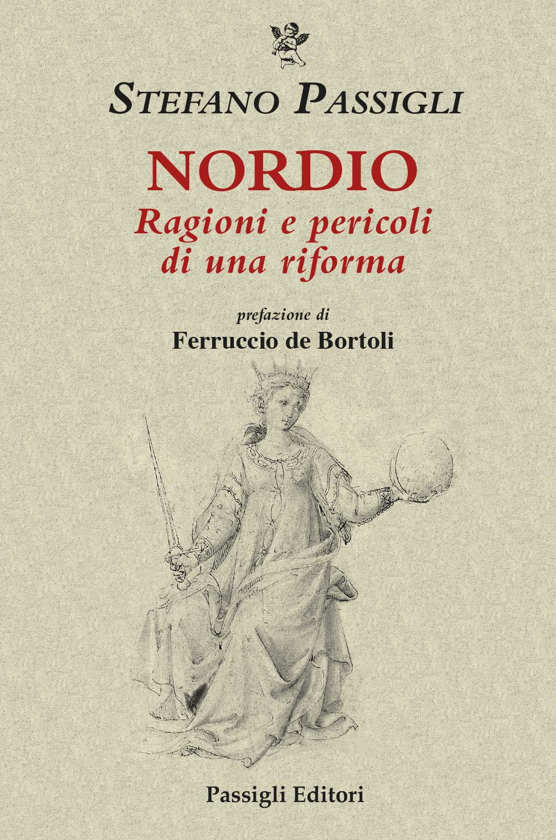 Copertina del libro "Nordio: Ragioni e pericoli di una riforma" di Stefano Passigli.