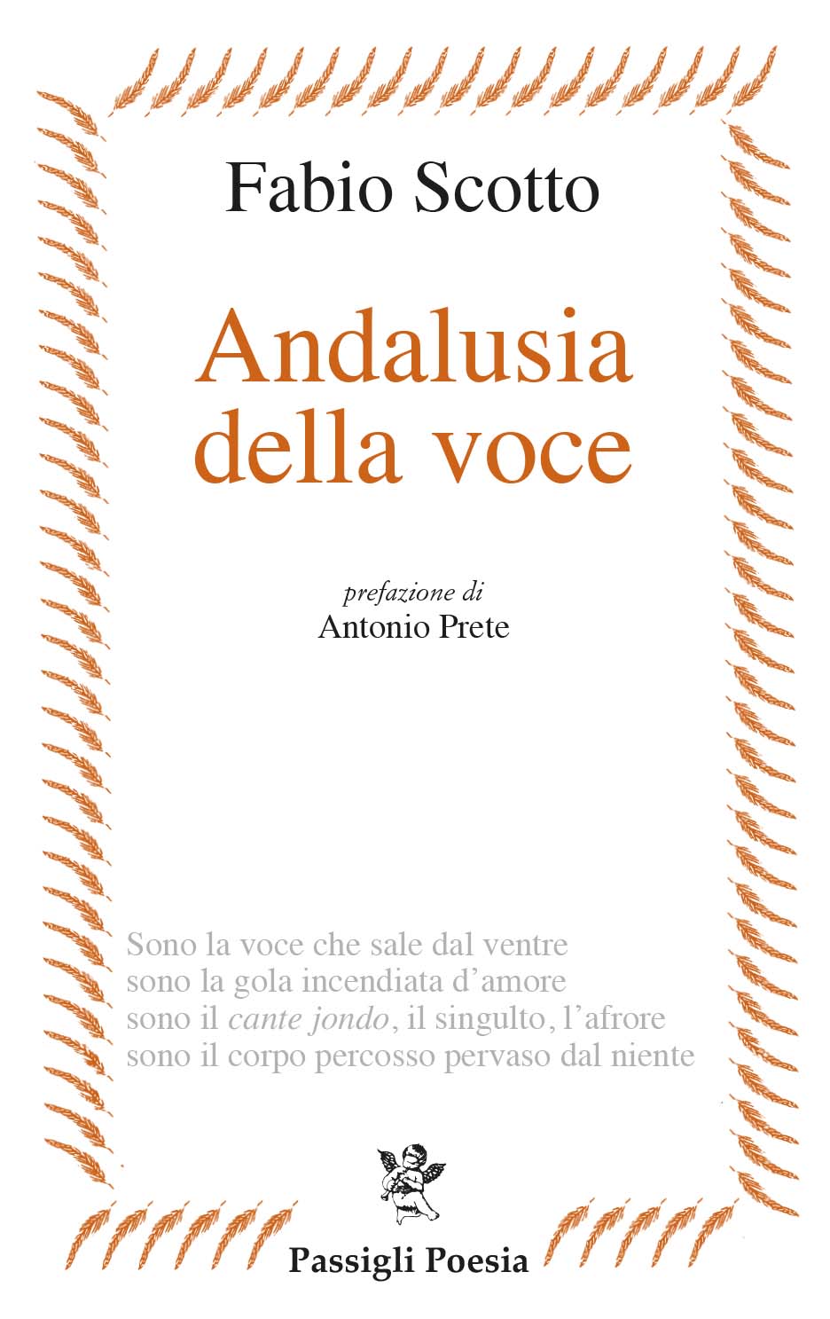 Il libro "Andalusia della voce" di Fabio Scotto per Passigli Editori per la collana Passigli Poesia