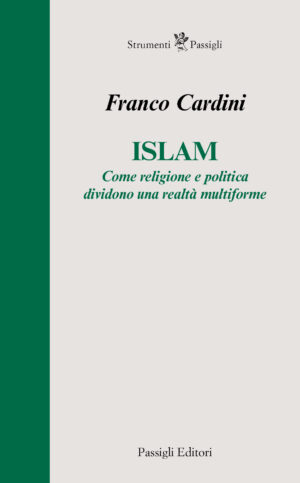 Copertina del libro "Islam" di Franco Cardini, pubblicato da Passigli Editori