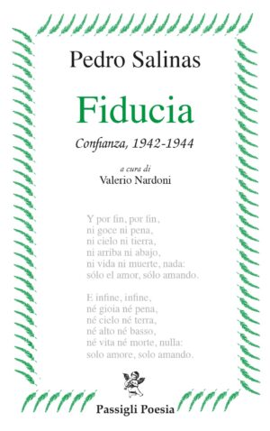 Copertina del libro di poesia "Fiducia" di Pedro Salinas edito da Passigli Editori.