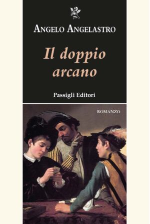 Copertina de Il doppio arcano di Angelo Angelastro
