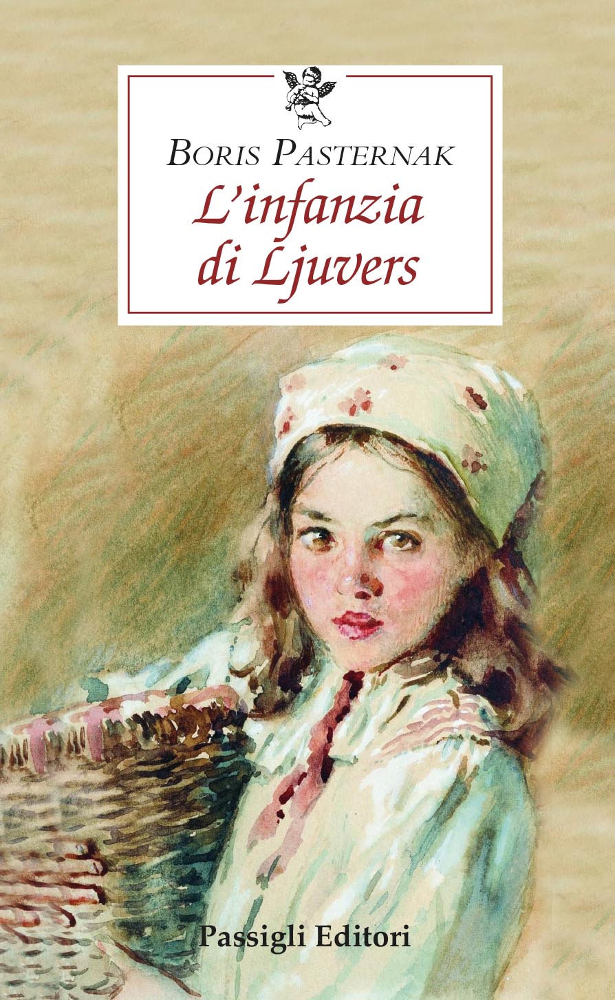 Copertina de "L'infanzia di Ljuvers" di Pasternak, edito da Passigli Editori