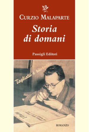 Storia di Domani di Curzio Malaparte