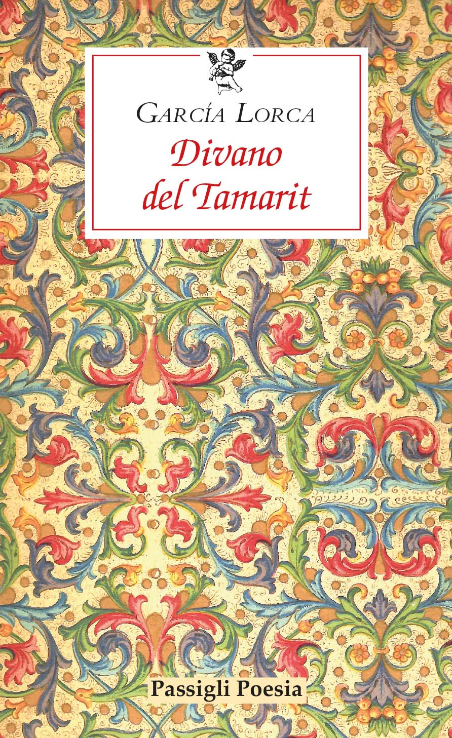 Divano del Tamarit di Federico Garcia Lorca